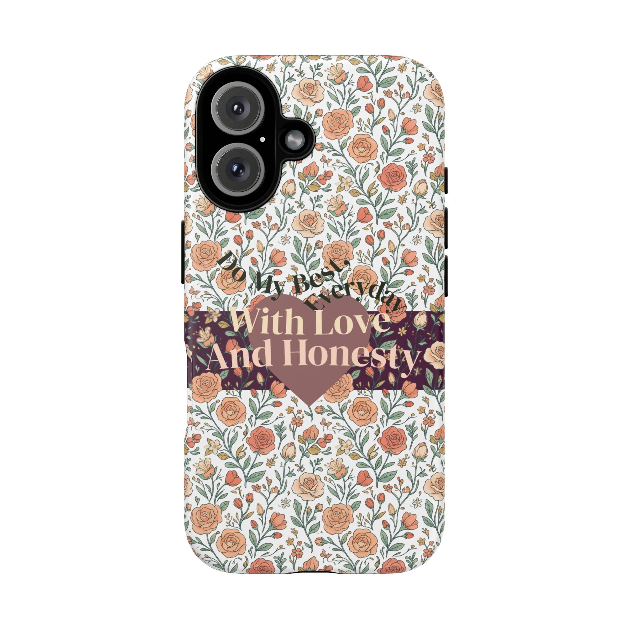With Love And Honesty phone case | floral rose pattern, heart banner