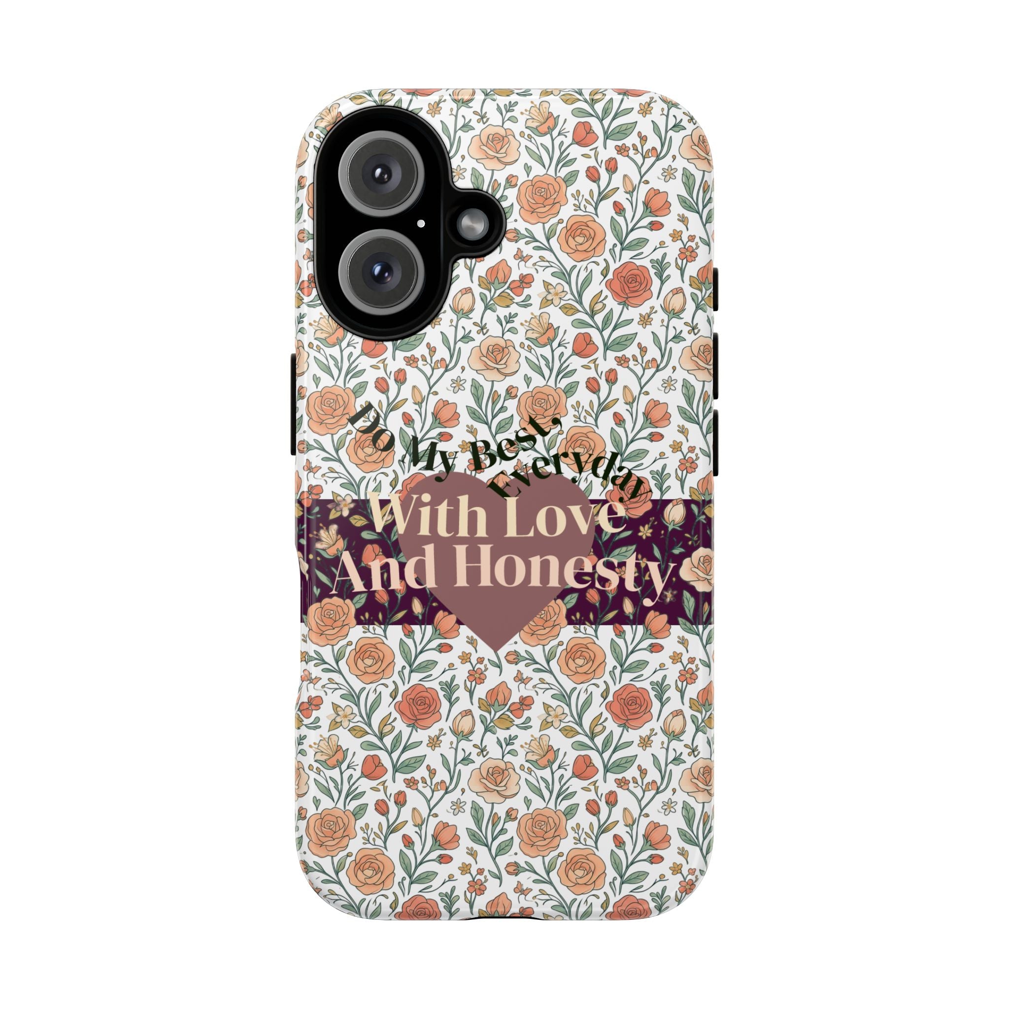 With Love And Honesty phone case | floral rose pattern, heart banner
